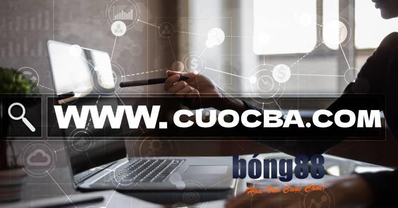 cuocba.com - Link Truy Cập Bong88 Mới Nhất 2 cuocba.com - Link Bong88 tin cậy?